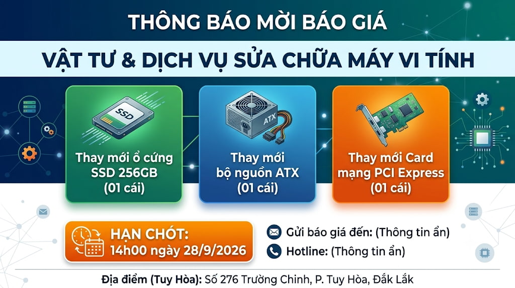 Thông báo: Mời báo giá vật tư, dịch vụ sửa chữa máy vi tính (Cơ sở Tuy Hòa)